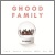 「Ghood Family (Feat. Bizzy