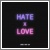 �uHATE X LOVE�v�W���P��